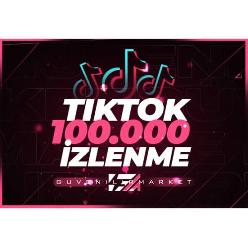  100000 Tiktok İzlenme - KEŞFET ETKİLİ